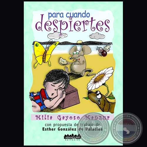 PARA CUANDO DESPIERTES - Autora: MILIA GAYOSO MANZUR - Año 2019